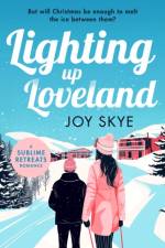 Lighting up Loveland af Joy Skye