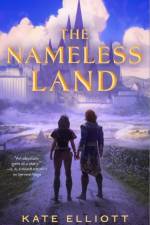 The Nameless Land af Kate Elliott
