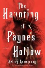 The Haunting of Paynes Hollow af Kelley Armstrong