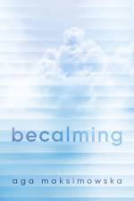 Becalming af Aga Maksimowska