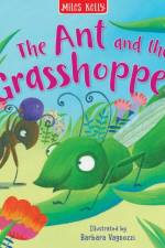 Ant and the Grasshopper af Miles Kelly