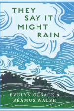 They Say it Might Rain af Evelyn Cusack