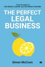 The Perfect Legal Business af Simon McCrum