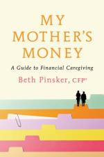 My Mother's Money af Beth Pinsker