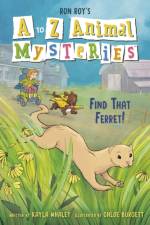 A to Z Animal Mysteries #6: Find That Ferret! af Ron Roy