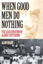 When Good Men Do Nothing af Alan Grady