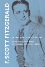 F.Scott Fitzgerald in the Twenty-first Century