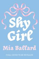 Shy Girl af Mia Ballard