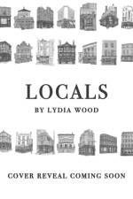 Locals af Lydia Wood
