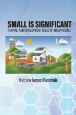 Small is Significant af Mathew James (Retired Manimala