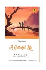 A Gutterful Life af Kapil Raj