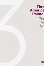 Three American Painters