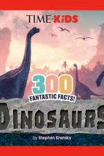 TIME for Kids: 300 Fantastic Facts!: Dinosaurs af Stephen Krensky