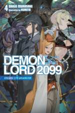 Demon Lord 2099, Vol. 4 (light novel) af Daigo Murasaki