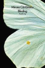 Blinding: The Left Wing af Mircea Cartarescu