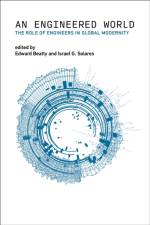 Engineered World, An af Edward Beatty