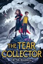 The Tear Collector af R. M. Romero