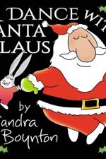 A Dance with Santa Claus af Sandra Boynton