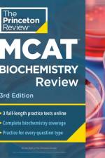 Princeton Review MCAT Biochemistry Review, 3rd Edition af Princeton Review