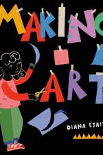 Making Art af Diana Ejaita