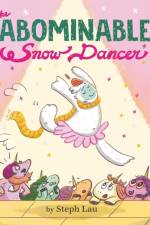 The Abominable Snow Dancer af Steph Lau