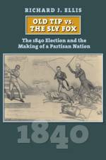 Old Tip Vs. the Sly Fox af Richard J. Ellis