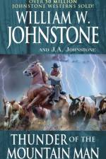 Thunder of the Mountain Man af William W. Johnstone