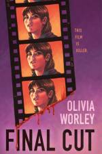 Final Cut af Olivia Worley