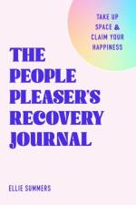 The People Pleaser's Recovery Journal af Ellie Summers