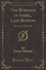 The Romance of Isabel, Lady Burton af Isabel Burton