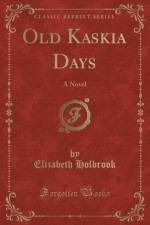 Old Kaskia Days af Elizabeth Holbrook
