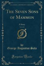 The Seven Sons of Mammon, Vol. 3 of 3 af George Augustus Sala