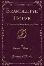 Brambletye House, Vol. 3 of 3 af Horace Smith