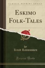 Eskimo Folk-Tales (Classic Reprint) af Knud Rasmussen