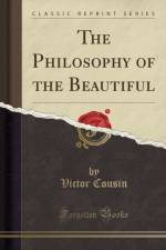 The Philosophy of the Beautiful (Classic Reprint) af Victor Cousin