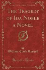 The Tragedy of Ida Noble a Novel (Classic Reprint) af William Clark Russell