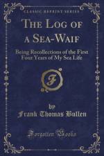The Log of a Sea-Waif af Frank Thomas Bullen