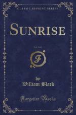 Sunrise, Vol. 2 of 2 (Classic Reprint) af William Black