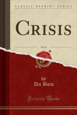 Crisis, Vol. 25 (Classic Reprint) af Du Bois