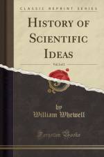 History of Scientific Ideas, Vol. 2 of 2 (Classic Reprint) af William Whewell