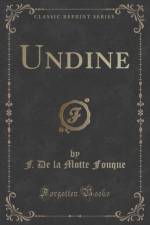 Undine (Classic Reprint) af F. De la Motte Fouque