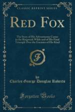 Red Fox af Charles George Douglas Roberts