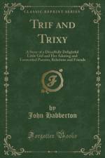 Trif and Trixy af John Habberton
