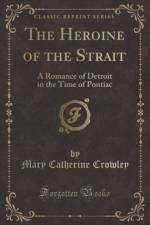 The Heroine of the Strait af Mary Catherine Crowley
