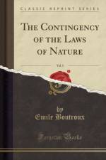 The Contingency of the Laws of Nature, Vol. 5 (Classic Reprint) af Emile Boutroux