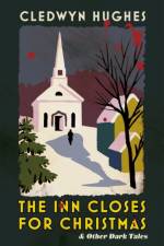 The Inn Closes for Christmas af Cledwyn Hughes