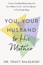 You, Your Husband and His Mother af Tracy Dalgleish