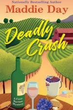 Deadly Crush af Maddie Day
