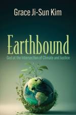 Earthbound af Grace Ji-Sun Kim