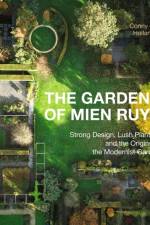 The Gardens of Mien Ruys af Conny den Hollender